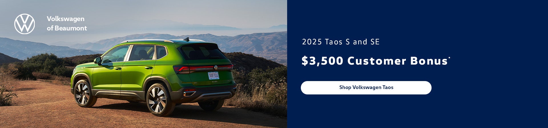 $3500 Customer Bonus 2025 Taos S and SE