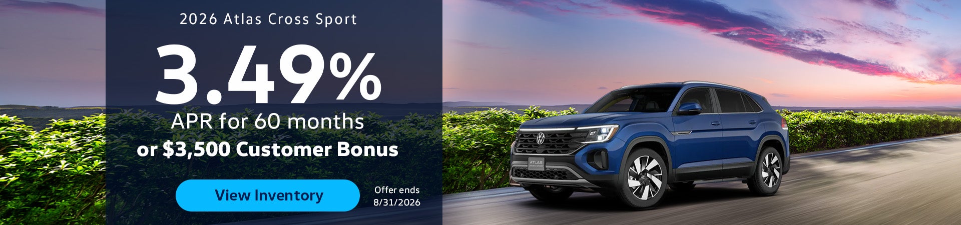 2026 Atlas Cross Sport 3.49% APR for 60 months or $3,500 Cus