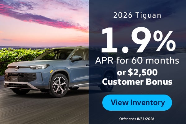 2026 Tiguan 1.9% APR for 60 months or $2,500 Customer Bonus 
