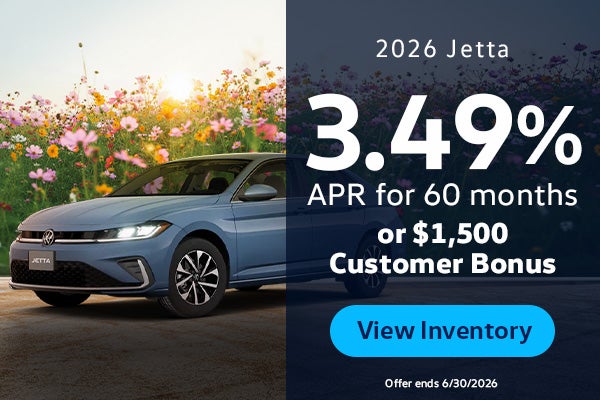 2026 Jetta 3.49% APR for 60 months or $1,500 Customer Bonus