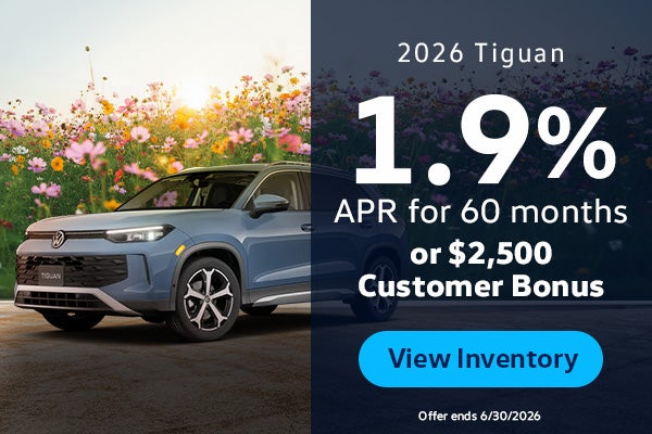 2026 Tiguan 1.9% APR for 60 months or $2,500 Customer Bonus 